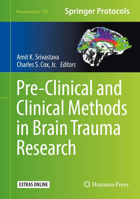 Humana Pre-Clinical and Clinical Methods in Brain Trauma Research