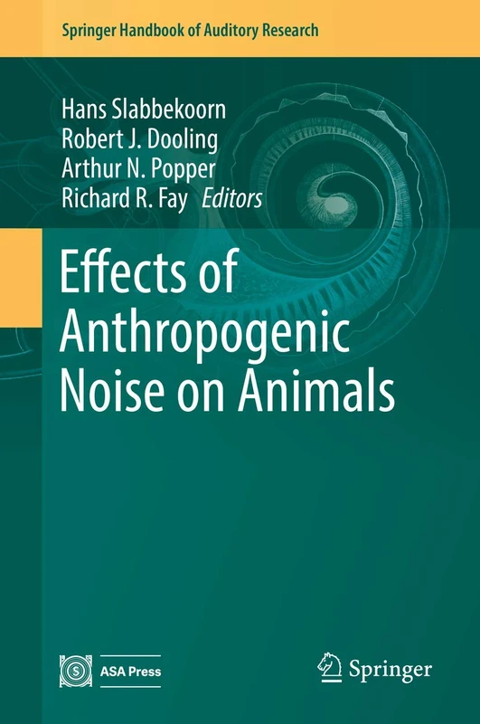 Springer Effects of Anthropogenic Noise on Animals - Vol 66