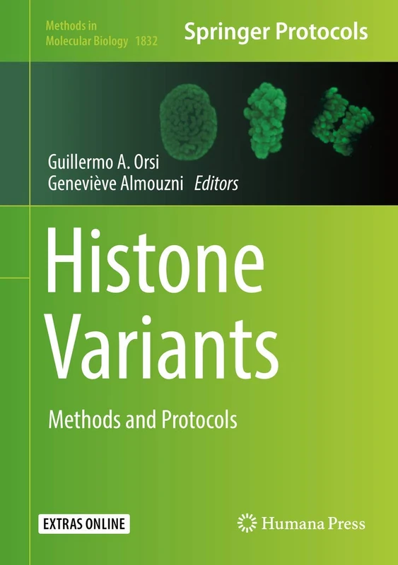 Humana Histone Variants: Methods and Protocols 1832 Book