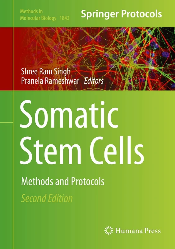 Somatic Stem Cells: Methods and Protocols: 1842 (Methods in Molecular Biology, 1842) - Image 1