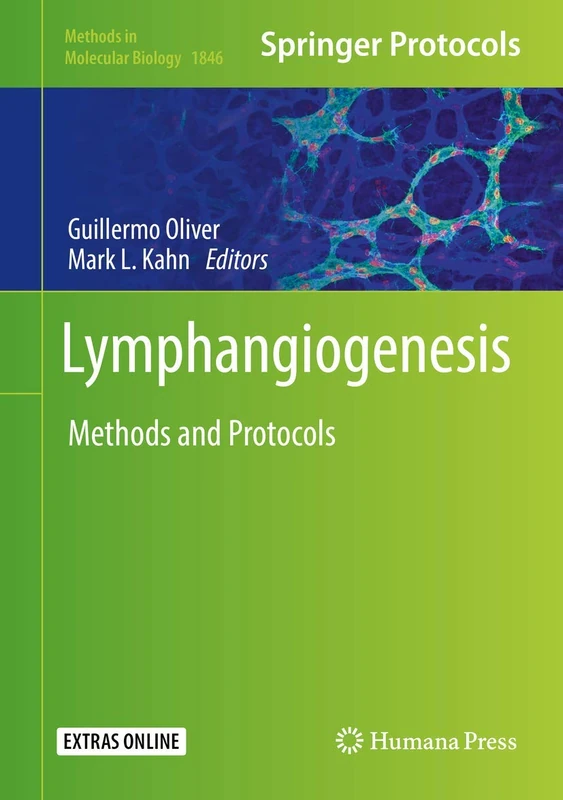 Humana Lymphangiogenesis: Methods and Protocols 1846 Book