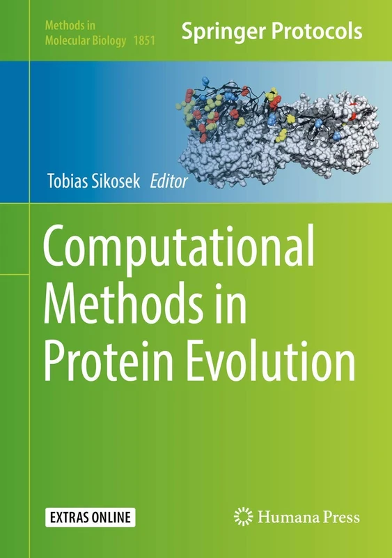 Computational Methods in Protein Evolution: 1851 (Methods in Molecular Biology, 1851)
