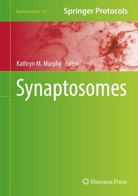 Synaptosomes: 141 (Neuromethods, 141)