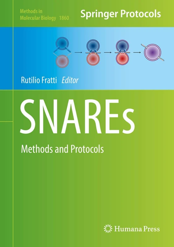 Humana SNAREs: Methods and Protocols: 1860 - Molecular Biology
