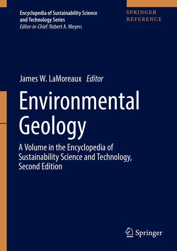 Environmental Geology (Encyclopedia of Sustainability Science and Technology Series)