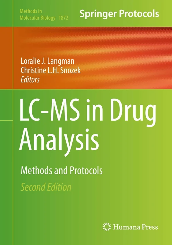 Humana LC-MS in Drug Analysis: Methods and Protocols 1872