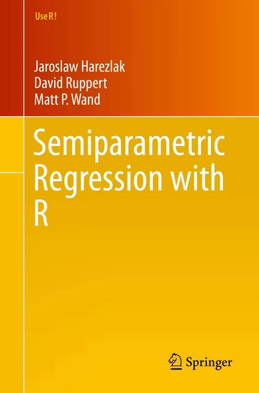 Semiparametric Regression with R (Use R!)