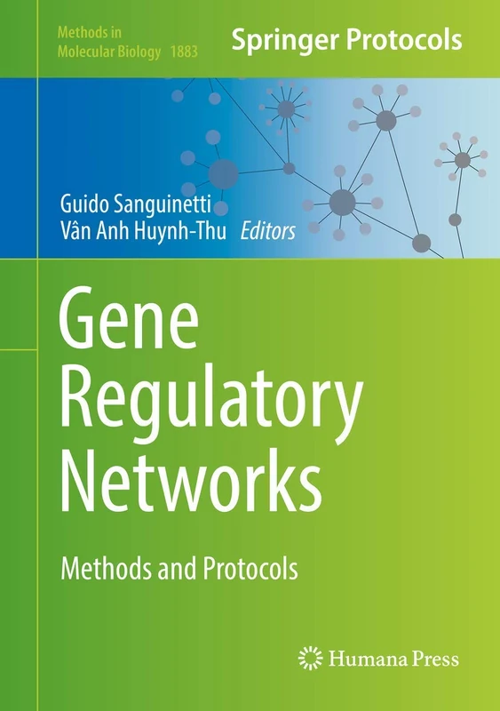 Humana Gene Regulatory Networks: Methods and Protocols 1883