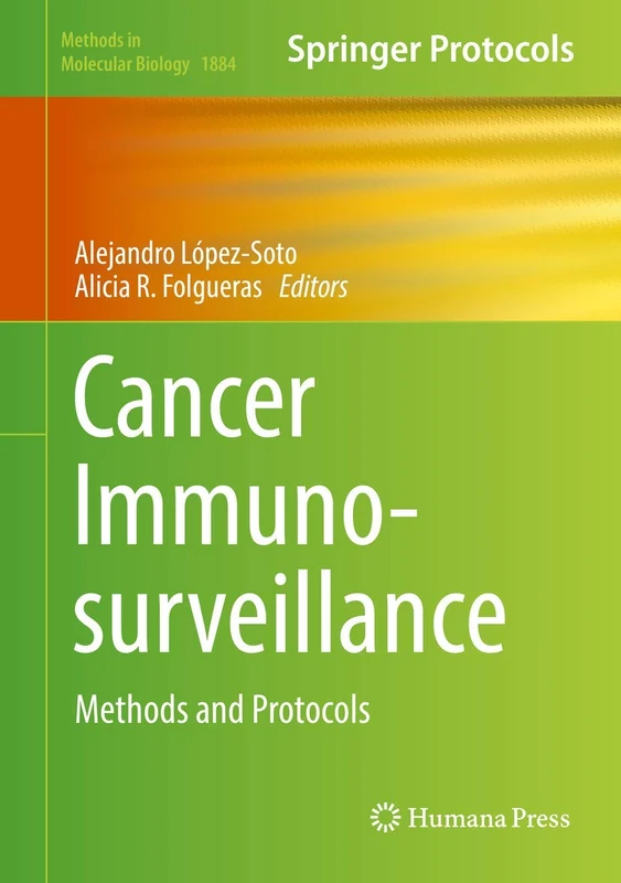 Humana Cancer Immunosurveillance: Methods and Protocols 1884