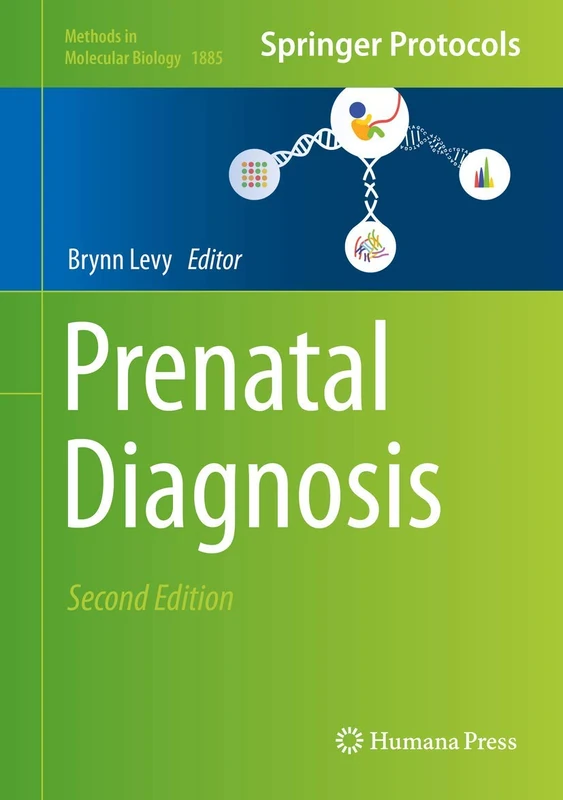 Prenatal Diagnosis: 1885 (Methods in Molecular Biology, 1885)