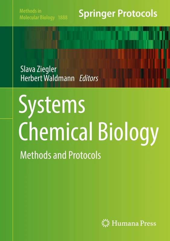 Humana Systems Chemical Biology: Methods and Protocols 1888