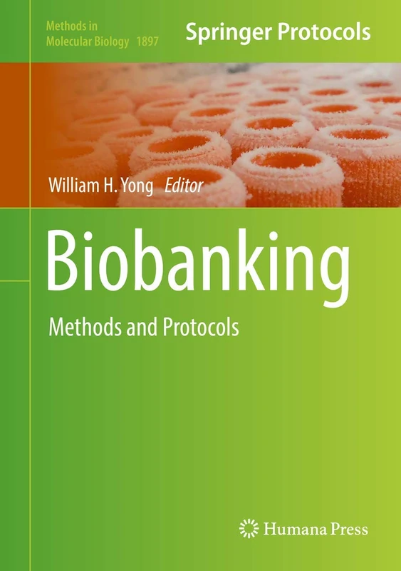 Humana Biobanking: Methods and Protocols (Methods in Molecular Biology) - Image 1