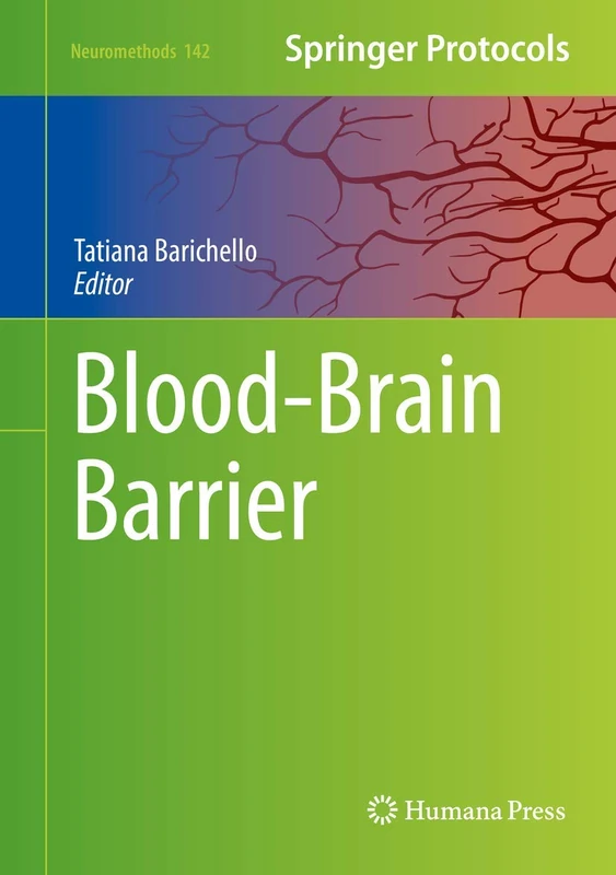 Humana Blood-Brain Barrier: 142 (Neuromethods, 142) Book