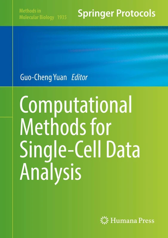 Computational Methods for Single-Cell Data Analysis: 1935 (Methods in Molecular Biology, 1935)