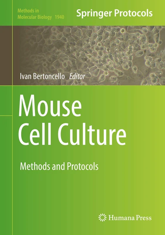 Humana Mouse Cell Culture: Methods and Protocols (1940)
