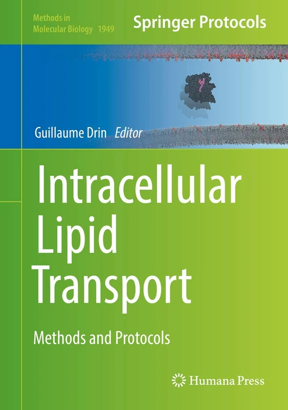 Intracellular Lipid Transport: Methods and Protocols: 1949 (Methods in Molecular Biology, 1949)