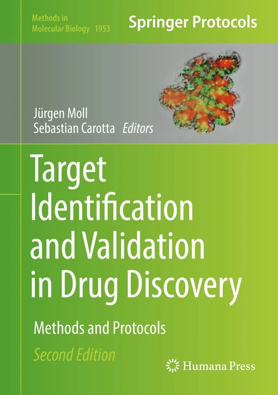 Target Identification and Validation in Drug Discovery: Methods and Protocols: 1953 (Methods in Molecular Biology, 1953)