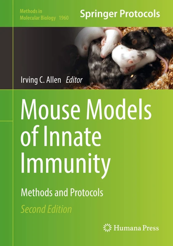 Humana Mouse Models of Innate Immunity - Methods and Protocols