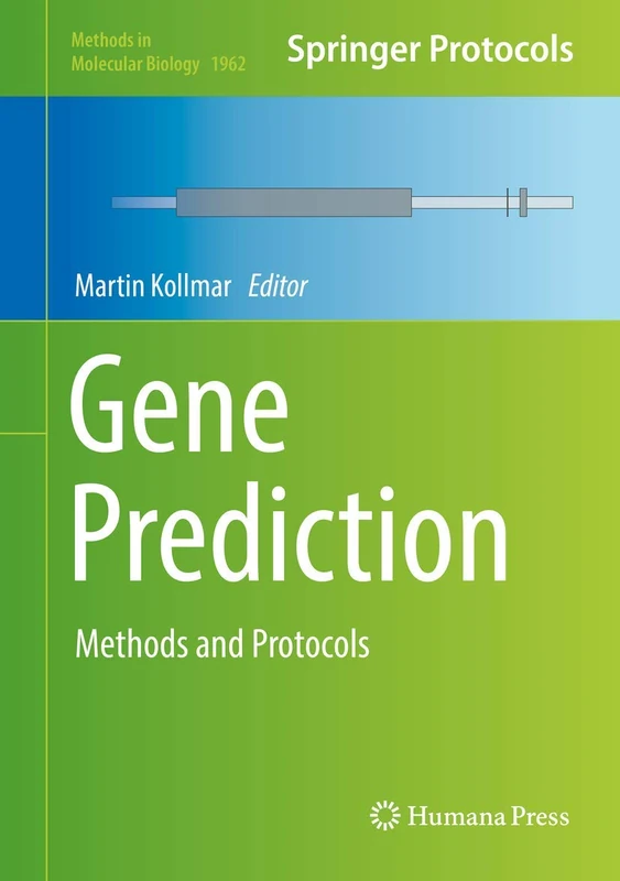 Gene Prediction: Methods and Protocols: 1962 (Methods in Molecular Biology, 1962)