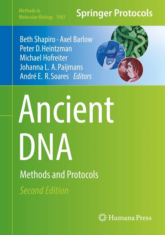 Ancient DNA: Methods and Protocols: 1963 (Methods in Molecular Biology, 1963)