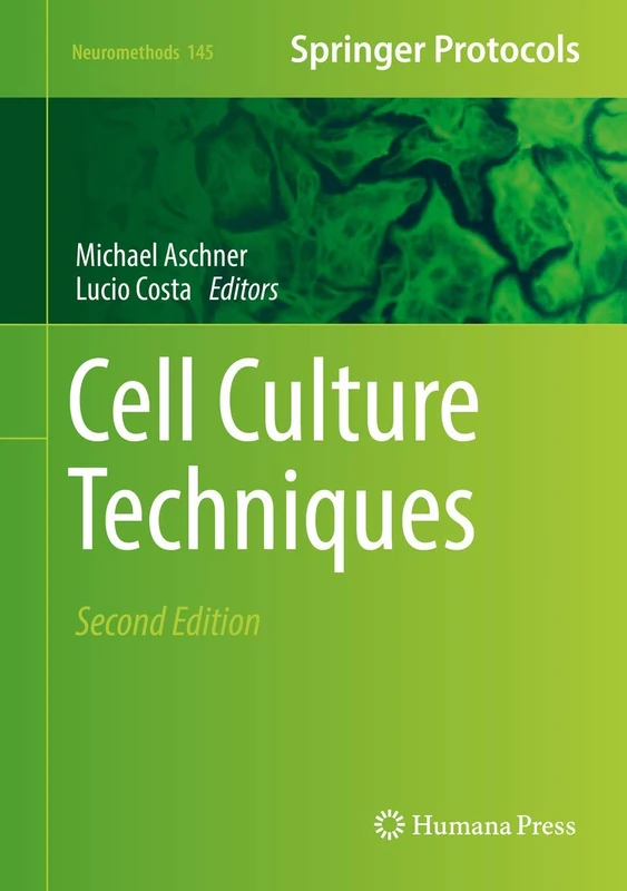 Humana Cell Culture Techniques: 145 (Neuromethods, 145) Book