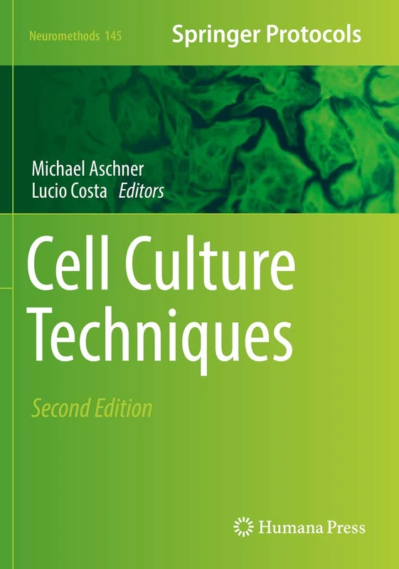 Cell Culture Techniques: 145 (Neuromethods, 145)