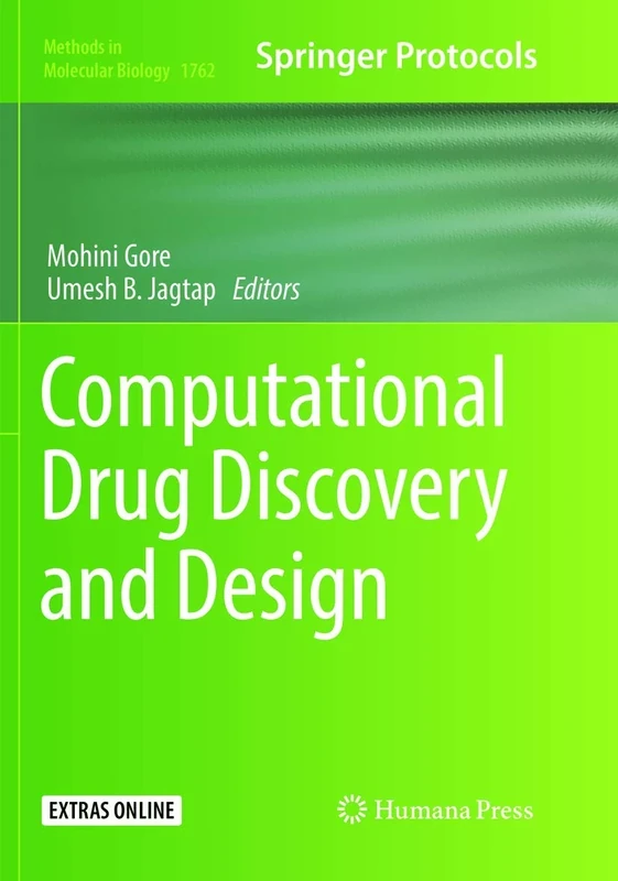 Computational Drug Discovery and Design: 1762 (Methods in Molecular Biology, 1762)