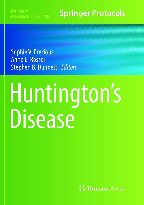 Humana Huntington's Disease: 1780 - Methods in Molecular Biology