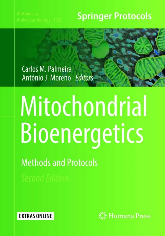 Humana Mitochondrial Bioenergetics: Methods and Protocols 1782