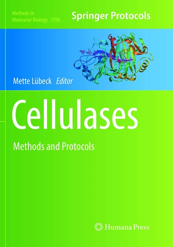 Cellulases: Methods and Protocols: 1796 (Methods in Molecular Biology, 1796)
