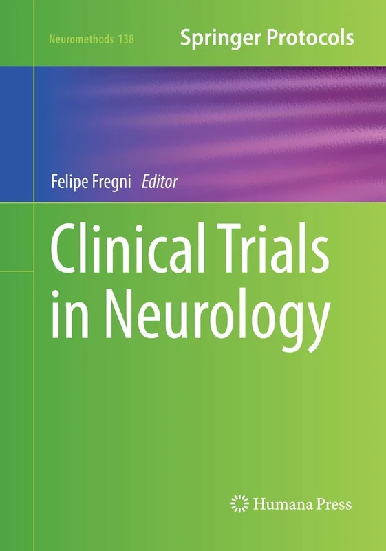 Clinical Trials in Neurology: 138 (Neuromethods, 138)