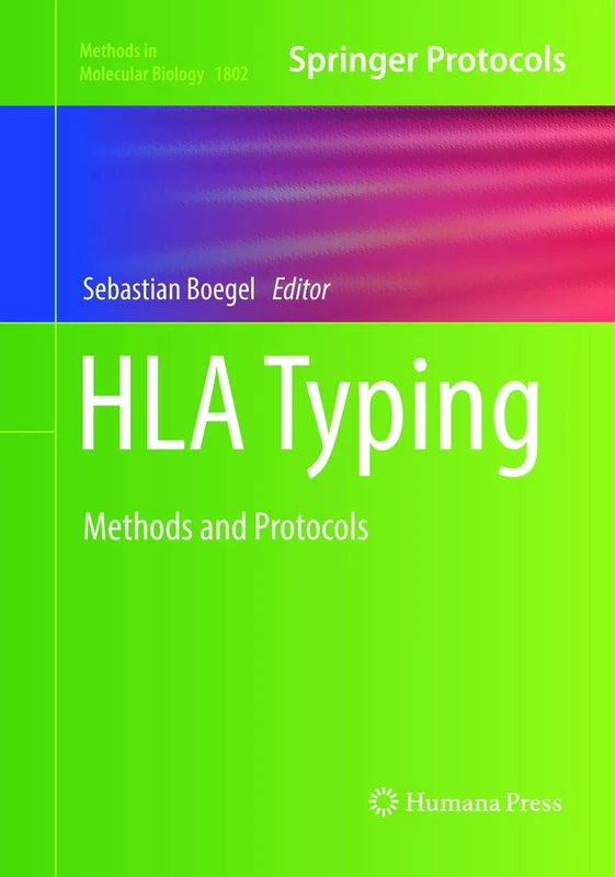 HLA Typing: Methods and Protocols: 1802 (Methods in Molecular Biology, 1802) - Image 1