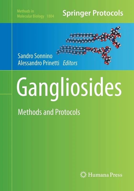 Gangliosides: Methods and Protocols: 1804 (Methods in Molecular Biology, 1804)