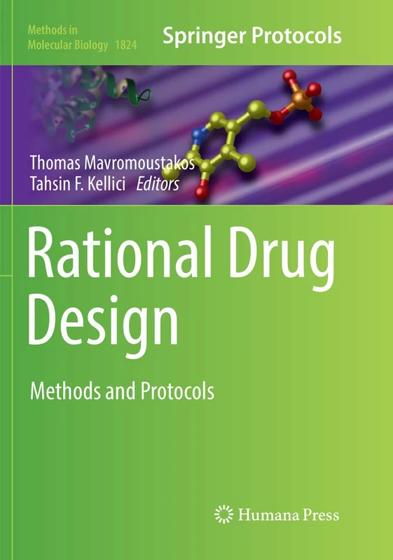 Rational Drug Design: Methods and Protocols: 1824 (Methods in Molecular Biology, 1824)