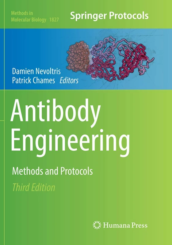 Humana Antibody Engineering: Methods and Protocols 1827