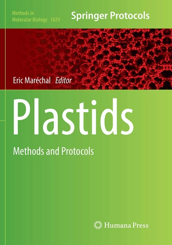Humana Plastids: Methods and Protocols 1829 - Biology Book