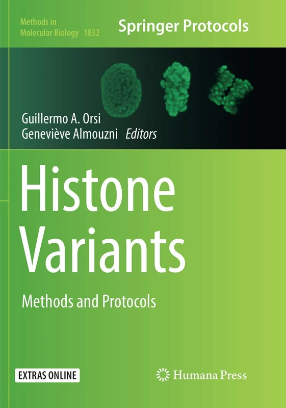 Histone Variants: Methods and Protocols: 1832 (Methods in Molecular Biology, 1832) - Image 1