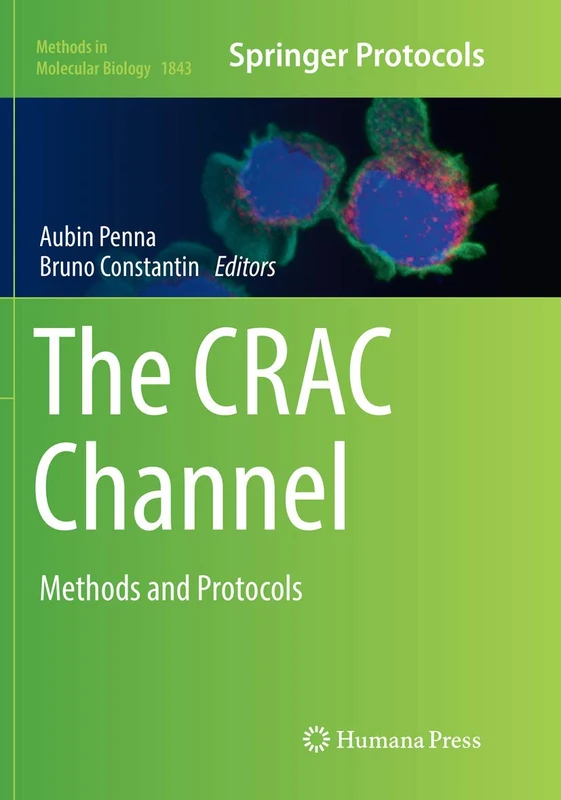 Humana The CRAC Channel: Methods and Protocols: 1843 Book