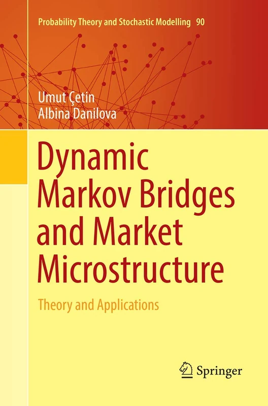 Springer - Dynamic Markov Bridges and Market Microstructure