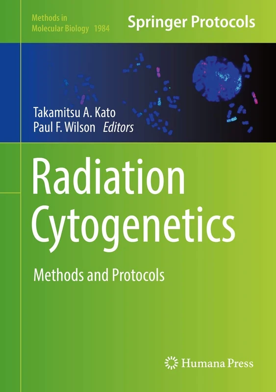 Humana Radiation Cytogenetics: Methods and Protocols 1984