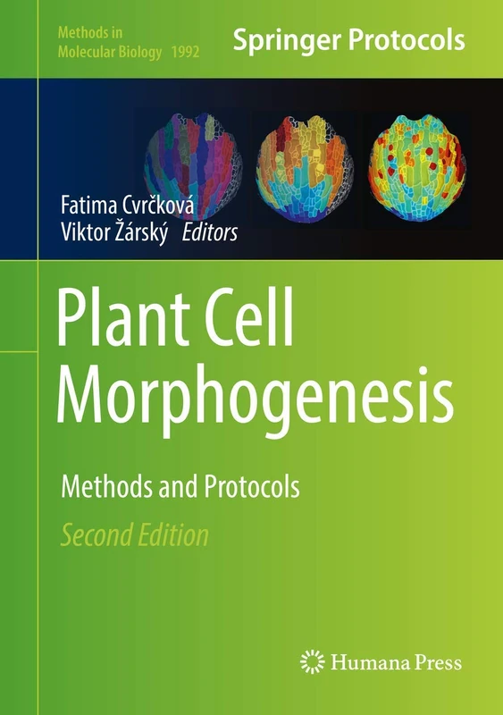Humana Plant Cell Morphogenesis: Methods and Protocols 1992