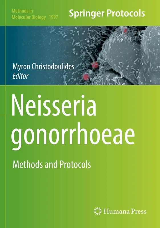 Neisseria gonorrhoeae: Methods and Protocols: 1997 (Methods in Molecular Biology, 1997)