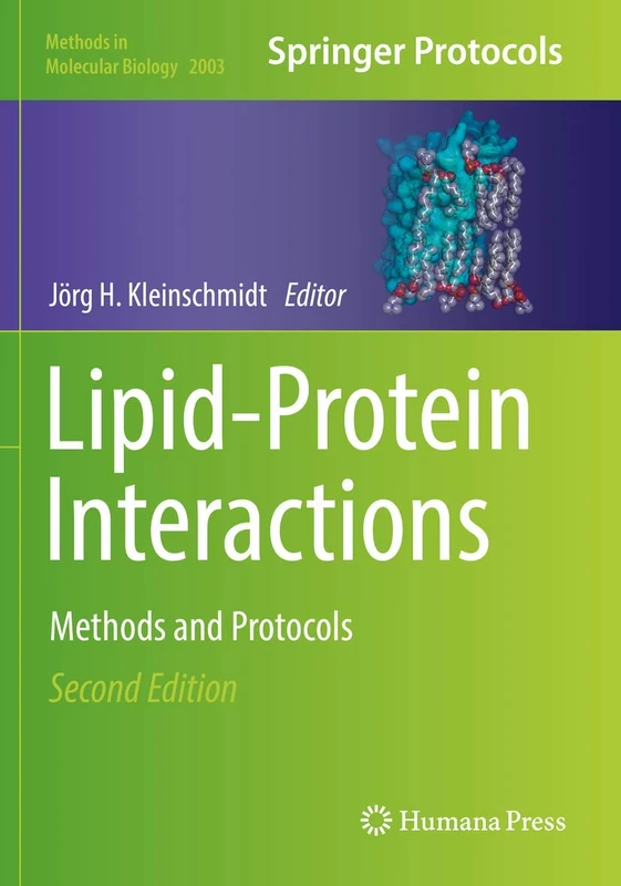 Lipid-Protein Interactions: Methods and Protocols: 2003 (Methods in Molecular Biology, 2003)