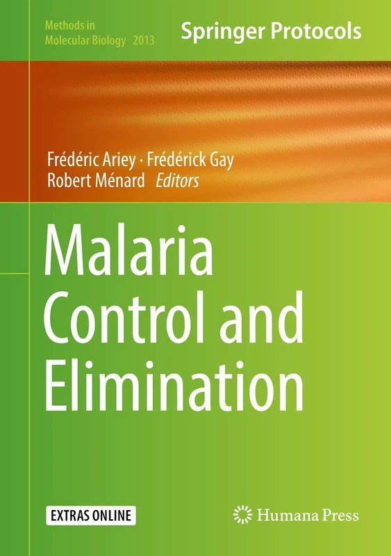 Humana Malaria Control and Elimination: 2013 - Methods Book