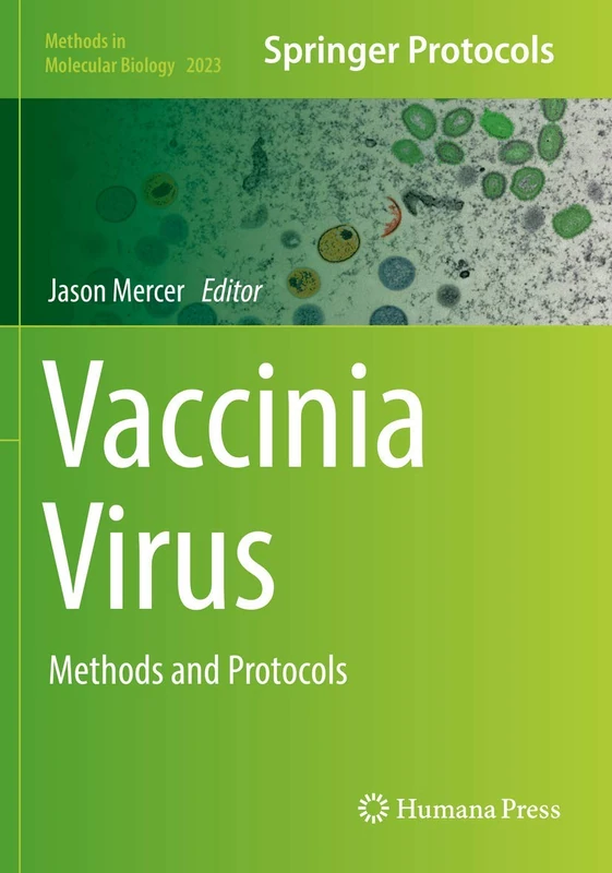 Vaccinia Virus: Methods and Protocols: 2023 (Methods in Molecular Biology, 2023)