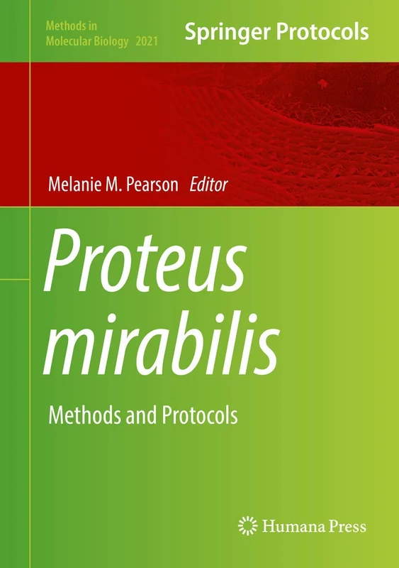 Humana Proteus mirabilis: Methods and Protocols - 2021 Edition