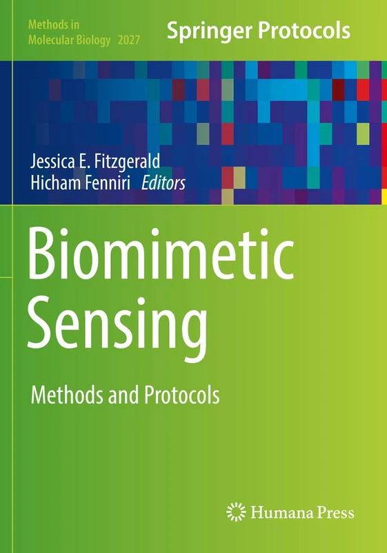 Biomimetic Sensing: Methods and Protocols: 2027 (Methods in Molecular Biology, 2027)