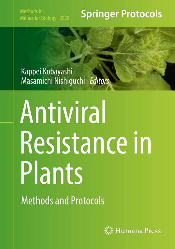 Humana Antiviral Resistance in Plants: Methods and Protocols