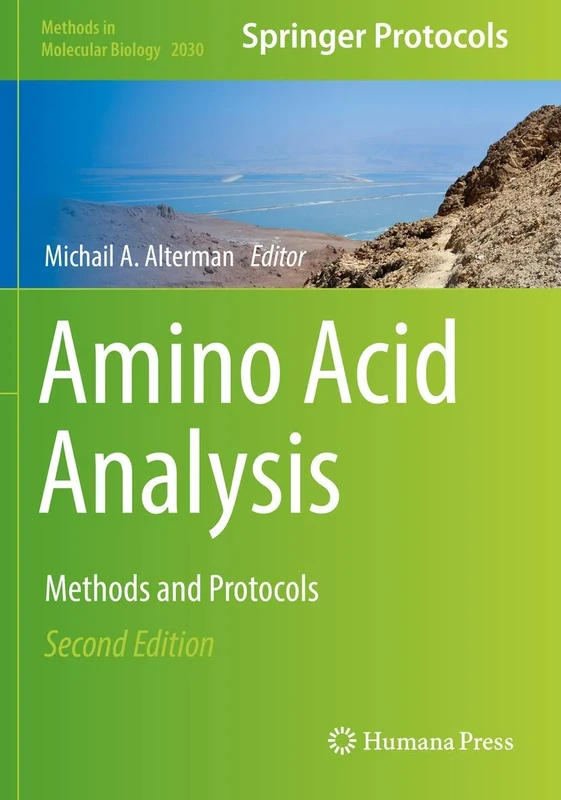 Amino Acid Analysis: Methods and Protocols: 2030 (Methods in Molecular Biology, 2030)