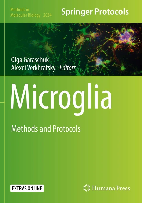 Microglia: Methods and Protocols: 2034 (Methods in Molecular Biology, 2034)
